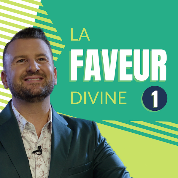La faveur divine 1