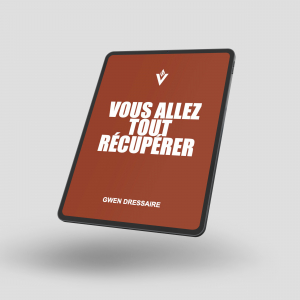 Vous allez tout récupérer (étude)